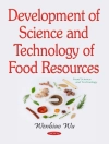 Cover of Wenbiao Wu: Development of Science and Technology of Food Resources