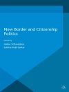 perlindungan daripada H. Schwenken & S. Russ: New Border and Citizenship Politics