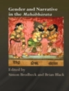 Cover of Brian Black & Simon Brodbeck: Gender and Narrative in the Mahabharata