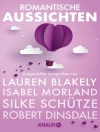 Cover of Monika Maifeld & Isabel Morland: Romantische Aussichten: Große Gefühle bei Knaur