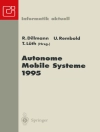 Bìa của Rudiger Dillmann & Tim Luth: Autonome Mobile Systeme 1995