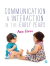 Cover of Ann Clare: Communication and Interaction in the Early Years
