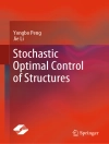 Bìa của Yongbo Peng & Jie Li: Stochastic Optimal Control of Structures