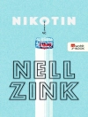 Cover of Nell Zink: Nikotin