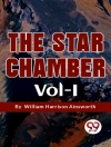 Portada de Ainsworth William Harrison: Star Chamber Vol-I