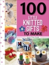 的封面 Search Press Studio: 100 Little Knitted Gifts to Make