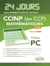 ปกของ Walter Damin: Mathématiques 24 jours pour préparer l''oral du concours CCINP (ex CCP) - Filière PC - 2e édition actualisée