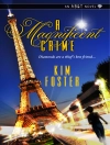 Cover of Kim Foster: A Magnificent Crime