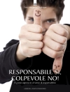 Hoes van Yves & Alexander Thalmann: Responsabile sì, colpevole no!