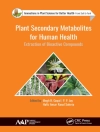 Bìa của Megh R. (Point Pleasant, New Jersey, USA) Goyal & P. P. Joy: Plant Secondary Metabolites for Human Health