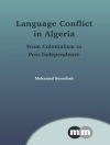 Обложка Mohamed Benrabah: Language Conflict in Algeria