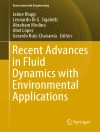 Cover of Jaime Klapp & Leonardo Di G. Sigalotti: Recent Advances in Fluid Dynamics with Environmental Applications