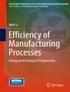 Örtmek Wen Li: Efficiency of Manufacturing Processes