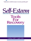 Cover of Lindsey Hall & Leigh Cohn: Self-Esteem Tools for Recovery