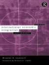 Örtmek Miroslav Jovanovic: International Economic Integration