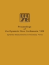 Hoes van P. Buchhave & A. Favre: Proceedings of the Dynamic Flow Conference 1978 on Dynamic Measurements in Unsteady Flows