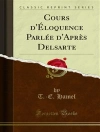 Cover of T. & E. Hamel: Cours d'Éloquence Parlée d'Après Delsarte