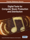 Cover of Ioannis Iglezakis & Dionysios Politis: Digital Tools for Computer Music Production and Distribution
