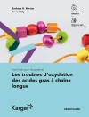 Omslag till B.K. Burton & A. Daly: Fast Facts pour les patients: Les troubles d'oxydation des acides gras à chaîne longue