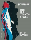 Cover of LOFFLER: Futurismus