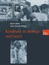 Cover of Karin Holm & Uwe Schulz: Kindheit in Armut weltweit