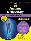 Cover of Erin Odya & Pat DuPree: Anatomy & Physiology Workbook For Dummies with Online Practice
