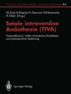 Cover of W. Dick & B. Eberle: Totale intravenöse Anästhesie (TIVA)
