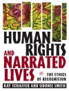 Cover of K. Schaffer & S. Smith: Human Rights and Narrated Lives