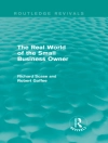 的封面 Robert Goffee & Richard Scase: Real World of the Small Business Owner (Routledge Revivals)