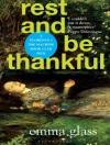 Cover of Emma Glass: Rest and Be Thankful