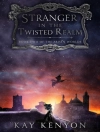 Cover of Kay Kenyon: Stranger in the Twisted Realm