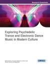 ปกของ Armando Malheiro da Silva & Emilia Simao: Exploring Psychedelic Trance and Electronic Dance Music in Modern Culture