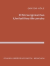Cover of Kole & Orator: Chirurgische Unfallheilkunde