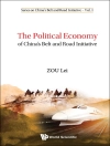 Copertina de Lei Zou: POLITICAL ECONOMY OF CHINA'S BELT AND ROAD INITIATIVE, THE