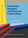 Обкладинка Paula (Universidad Politecnica of Madrid) Perez-Sobrino: Multimodal Metaphor and Metonymy in Advertising