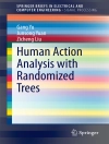 Bìa của Gang Yu & Junsong Yuan: Human Action Analysis with Randomized Trees