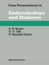 Cover of P. H. Baylis & G. V. Gill: Case Presentations in Endocrinology and Diabetes