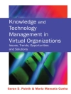 Pokrywa Maria Manuela Cruz-Cunha & Goran D. Putnik: Knowledge and Technology Management in Virtual Organizations: Issues, Trends, Opportunities and Solutions