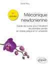 Bìa của Denis Priou: Mécanique newtonienne - Guide de survie pour l''étudiant de première année en classe prépa et à l''université