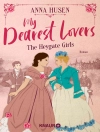 Cover of Anna Husen: My Dearest Lovers. The Heygate Girls