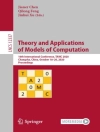 Cover of Jianer Chen & Qilong Feng: Theory and Applications of Models of Computation