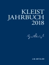 Cover of Andrea Allerkamp & Günter Blamberger: Kleist-Jahrbuch 2018
