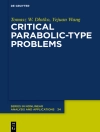 Cover of Tomasz W. Dłotko & Yejuan Wang: Critical Parabolic-Type Problems Cover of Tomasz W. Dłotko & Yejuan Wang: Critical Parabolic-Type Problems