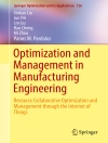Copertina di Xinbao Liu & Jun Pei: Optimization and Management in Manufacturing Engineering