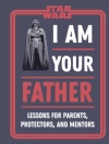 Cover of Amy Richau & Dan Zehr: Star Wars I Am Your Father