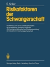 Copertina di S. Koller: Risikofaktoren der Schwangerschaft
