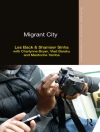 غلاف Les Back & Shamser Sinha: Migrant City