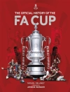 Обложка Miguel Delaney & The FA: Official History of The FA Cup