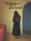 Örtmek Max: Sleeping with a Triad