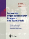 Copertina de Martin Kroll & Herbert Schnauber: Lernen der Organisation durch Gruppen- und Teamarbeit
